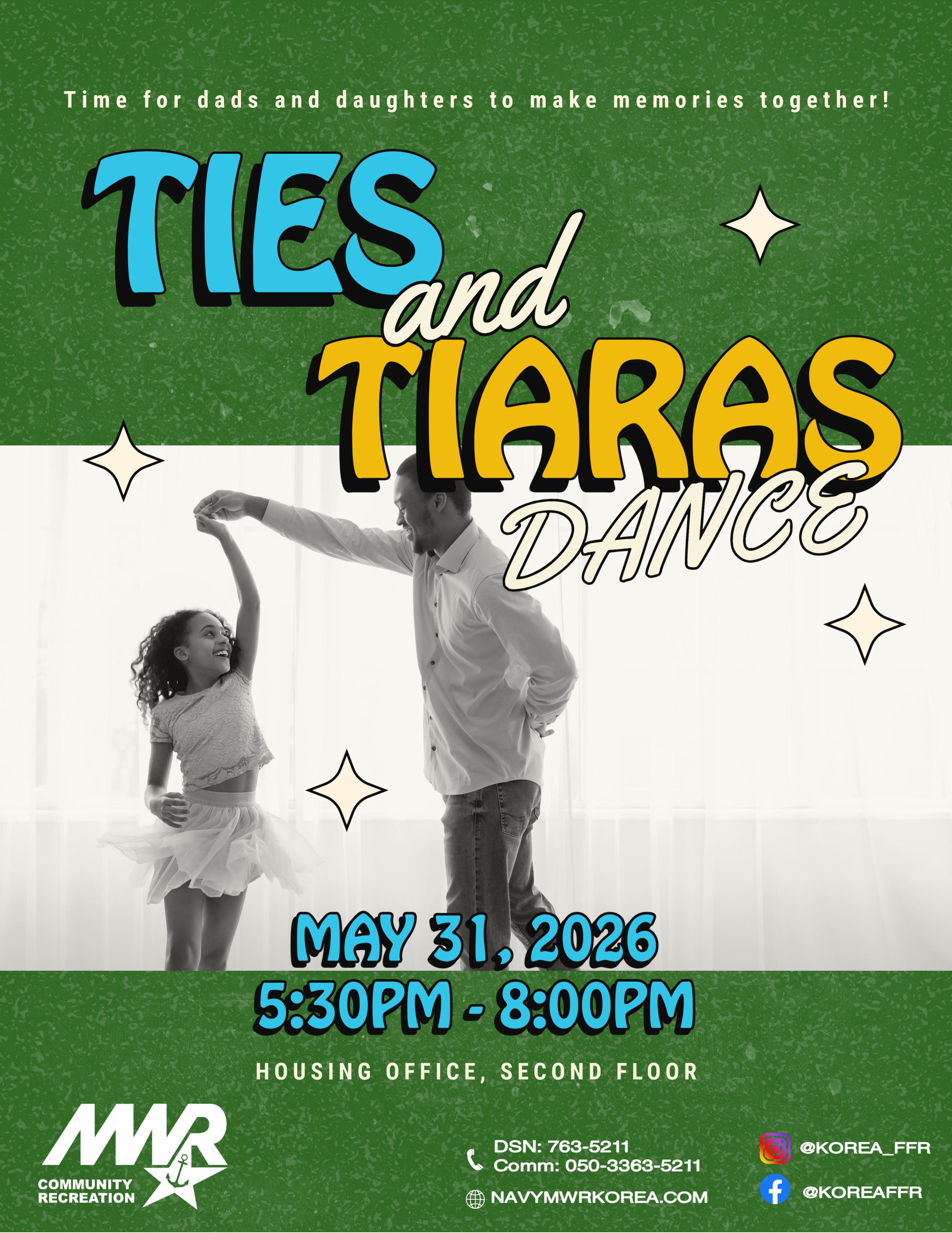 Daddy and Daughter dance on May 31 at 5:30PM-8:00PM